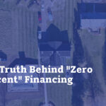 The Truth Behind "Zero Percent" Financing